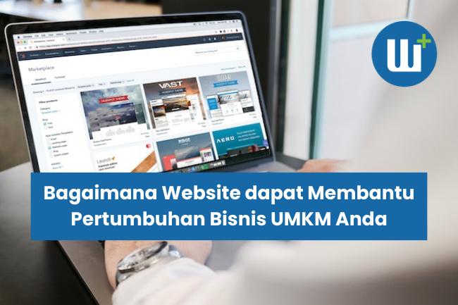 Panduan Praktis: Bagaimana Website dapat Membantu Pertumbuhan Bisnis UMKM Anda